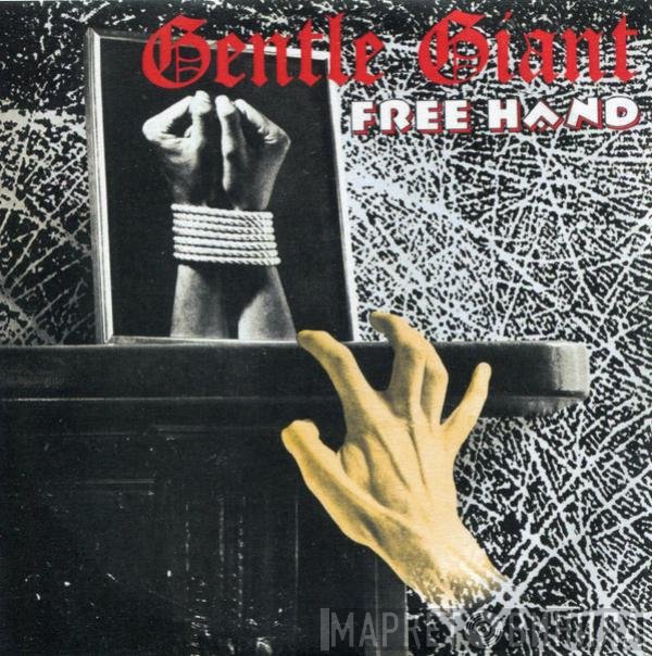 Gentle Giant  - Free Hand