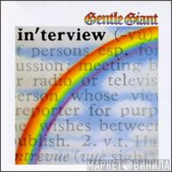 Gentle Giant  - Interview