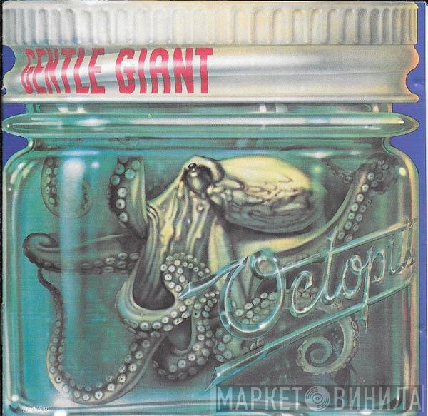 Gentle Giant  - Octopus
