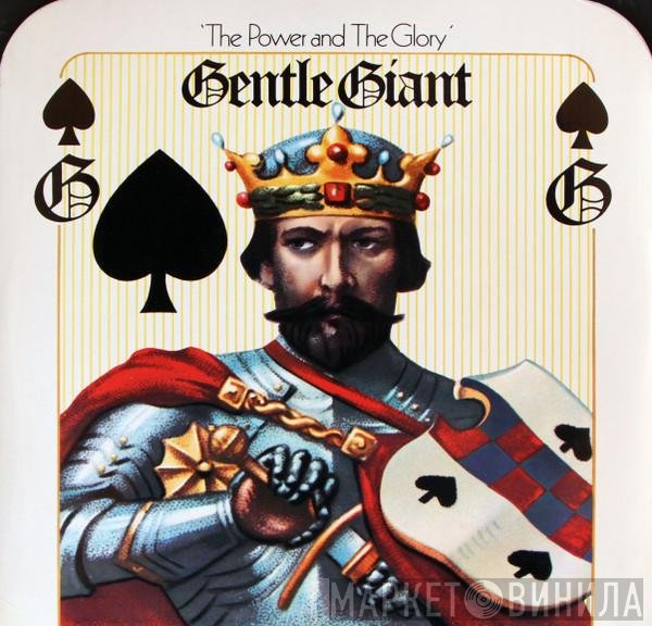 Gentle Giant - The Power And The Glory