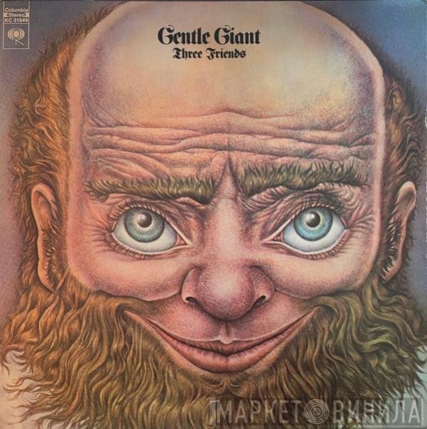 Gentle Giant  - Three Friends