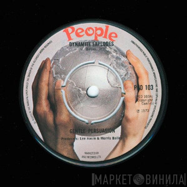 Gentle Persuasion - Dynamite Explodes / Bring It On Home