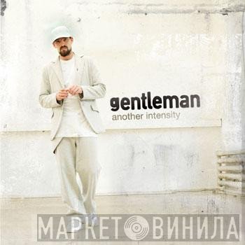 Gentleman  - Another Intensity