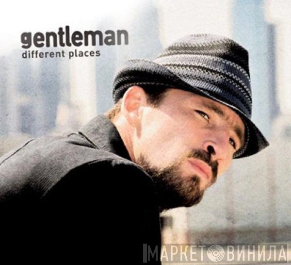 Gentleman  - Different Places