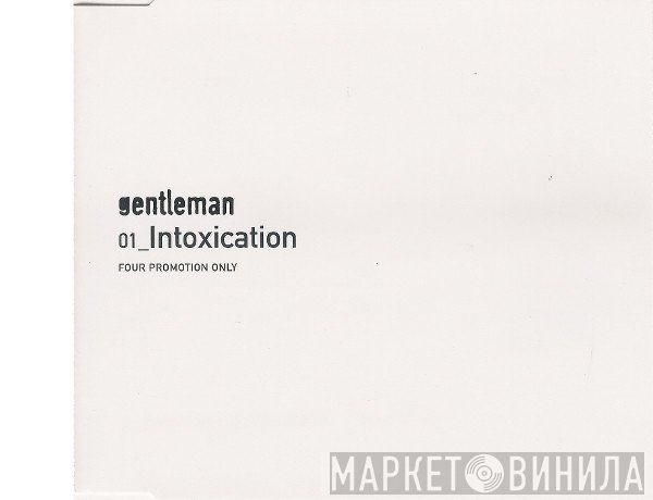 Gentleman  - Intoxication