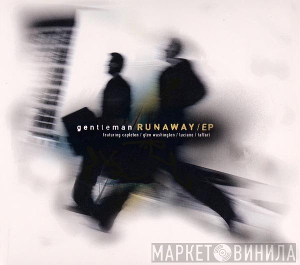 Gentleman  - Runaway EP