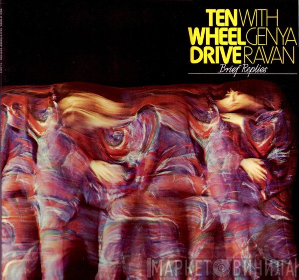 Genya Ravan, Ten Wheel Drive - Brief Replies