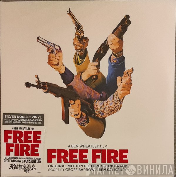 Geoff Barrow, Ben Salisbury - Free Fire (Original Motion Picture Soundtrack)