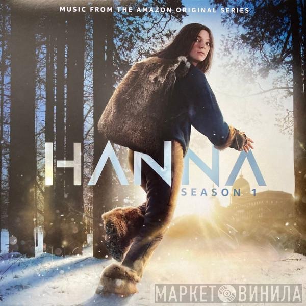 Geoff Barrow, The Insects, Yann McCullough, Ben Salisbury, Simon Ashdown  - Hanna Season 1 (Music From The Amazon Original Series)