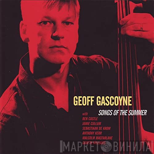 Geoff Gascoyne - Songs Of The Summer