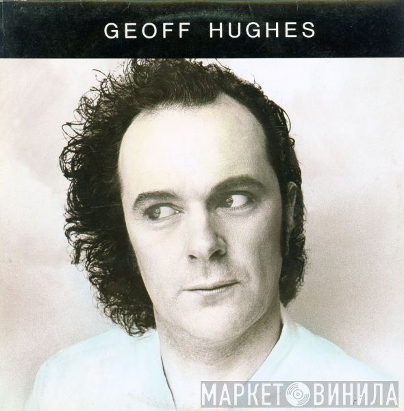 Geoff Hughes - Geoff Hughes