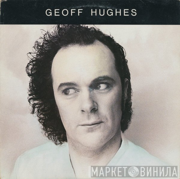 Geoff Hughes - Geoff Hughes