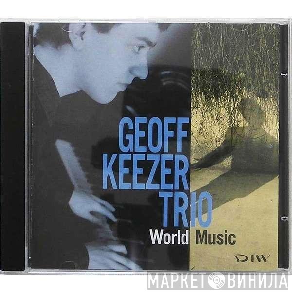Geoff Keezer Trio - World Music