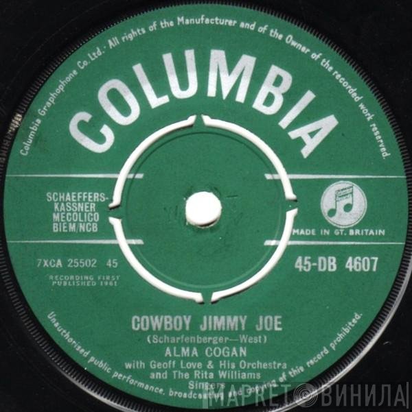 Geoff Love &amp; His Orchestra, Alma Cogan, The Rita Williams Singers - Cowboy Jimmy Joe