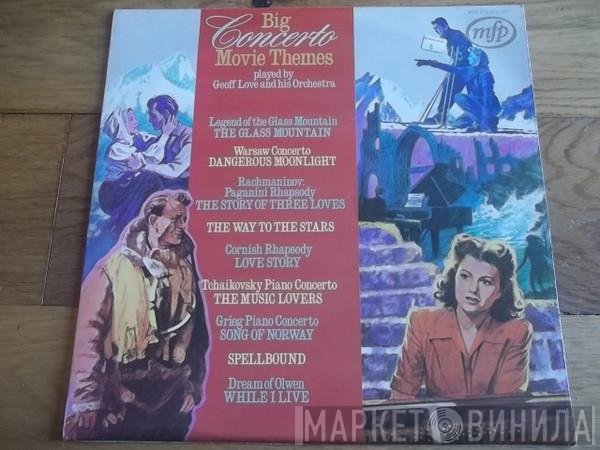 Geoff Love & His Orchestra - Big Concerto Movie Themes
