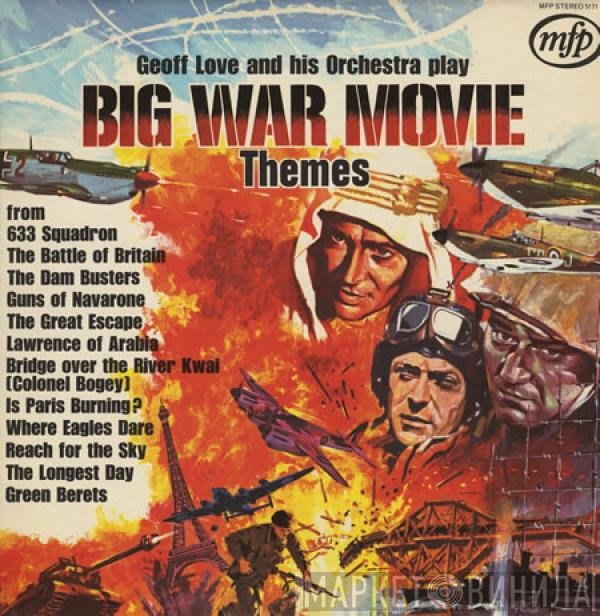Geoff Love &amp; His Orchestra - Big War Movie Themes