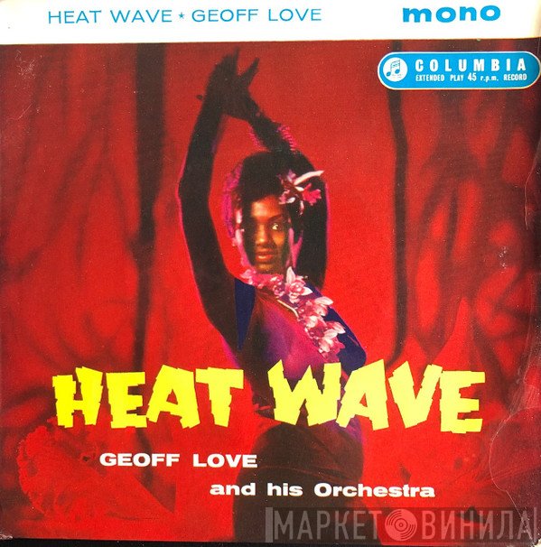 Geoff Love & His Orchestra  - Heat Wave