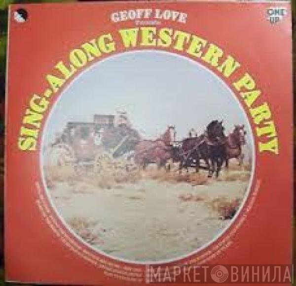 Geoff Love - Sing-Along Western Party