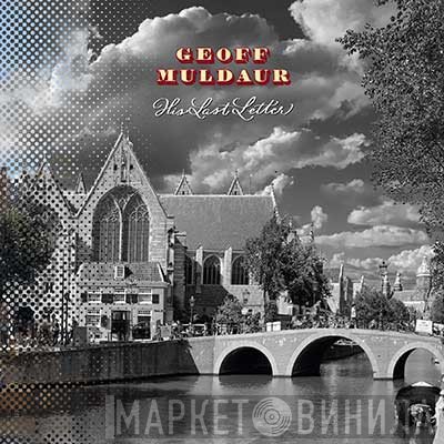 Geoff Muldaur - His Last Letter (The Amsterdam Project)