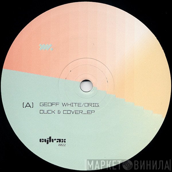 Geoff White  - Duck & Cover_EP