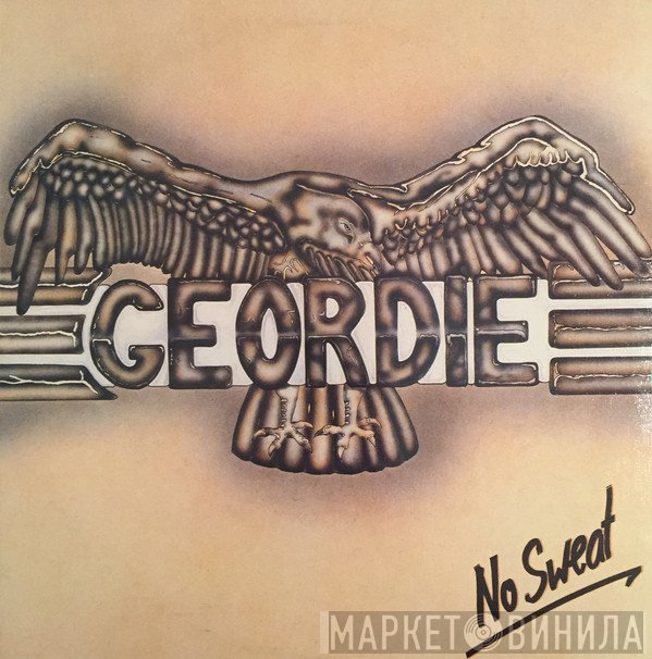 Geordie  - No Sweat
