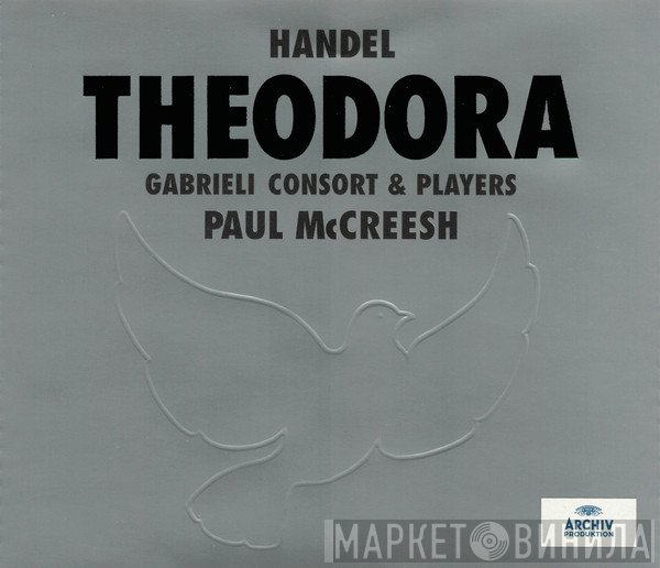 Georg Friedrich Händel – Gabrieli Consort, Paul McCreesh  - Theodora