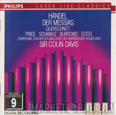 Georg Friedrich Händel | Margaret Price • Hanna Schwarz • Stuart Burrows • Simon Estes | Symphonie-Orchester Des Bayerischen Rundfunks Und Chor Des Bayerischen Rundfunks | Sir Colin Davis  - Der Messias (Querschnitt)