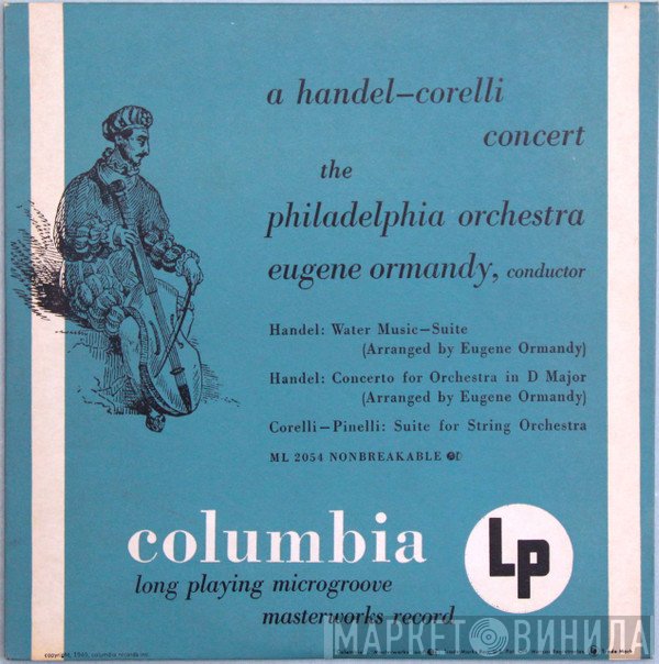Georg Friedrich Händel / Arcangelo Corelli - The Philadelphia Orchestra, Eugene Ormandy  - A Handel - Corelli Concert