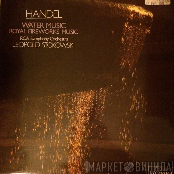 Georg Friedrich Händel, Leopold Stokowski, RCA Victor Symphony Orchestra - Water Music / Royal Fireworks Music