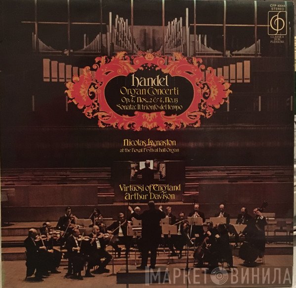 Georg Friedrich Händel, Arthur Davison, The Virtuosi Of England, Nicolas Kynaston - Handel Organ Concerti