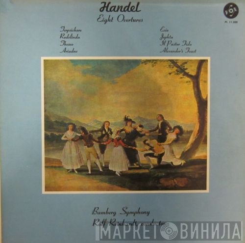 Georg Friedrich Händel - Bamberger Symphoniker, Rolf Reinhardt  - Eight Overtures