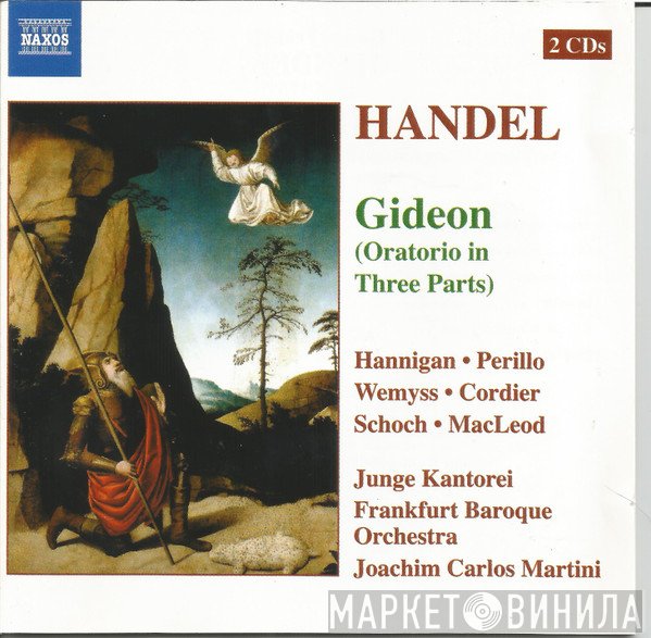 Georg Friedrich Händel, Barbara Hannigan • Linda Perillo • Nicola Wemyss • David Cordier • Knut Schoch • Stephan Macleod, Junge Kantorei, Barockorchester Frankfurt, Joachim Carlos Martini  - Gideon (Oratorio In Three Parts)