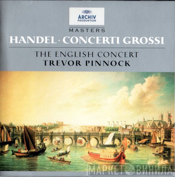 Georg Friedrich Händel  - Concerti Grossi