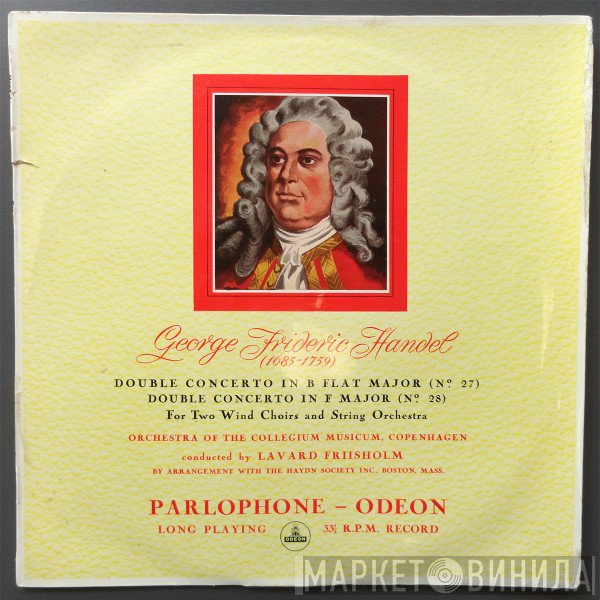 Georg Friedrich Händel  - Concerto For String And Wind Instruments In F, Concerto For String And Wind Instruments In B Flat