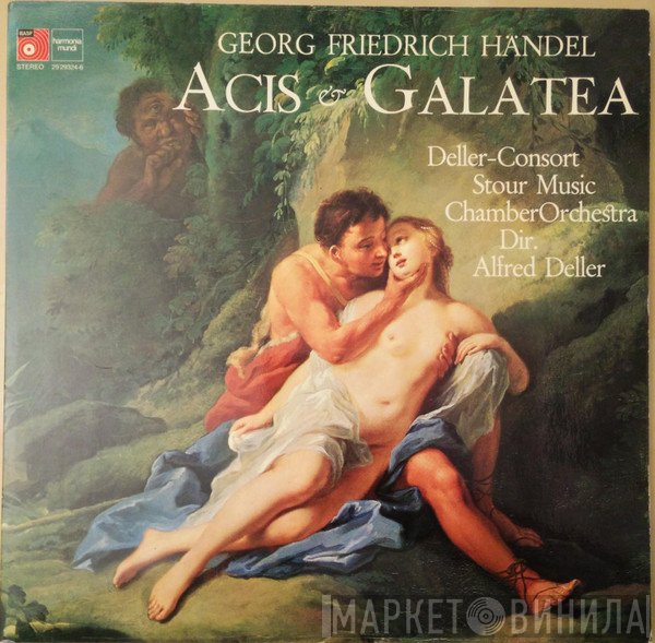Georg Friedrich Händel, Deller Consort, Stour Music Festival Chamber Orchestra, Alfred Deller  - Acis & Galatea