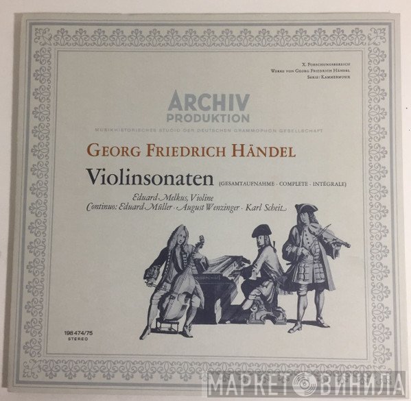 Georg Friedrich Händel, Eduard Melkus, Karl Scheit, August Wenzinger, Eduard Müller - Violinsonaten