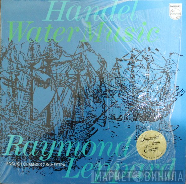 Georg Friedrich Händel, English Chamber Orchestra, Raymond Leppard  - Water Music