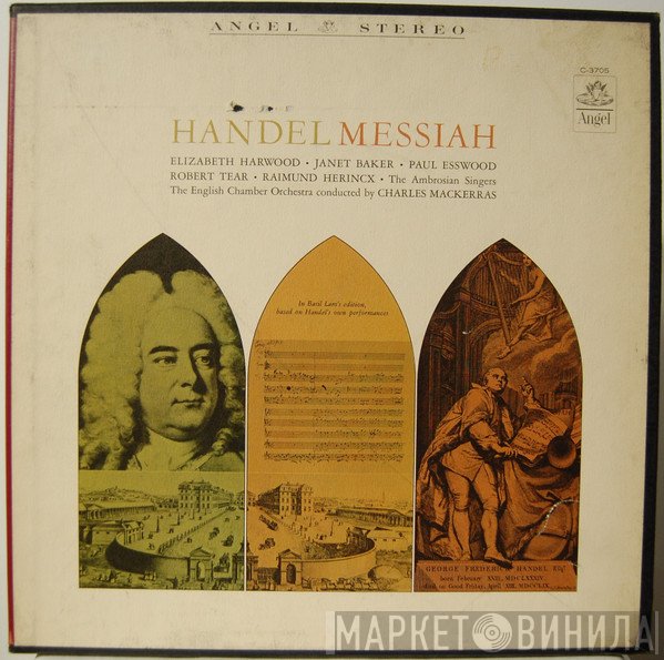 Georg Friedrich Händel, English Chamber Orchestra, Sir Charles Mackerras, Elizabeth Harwood, Janet Baker, Paul Esswood, Robert Tear, Raimund Herincx, The Ambrosian Singers  - Messiah