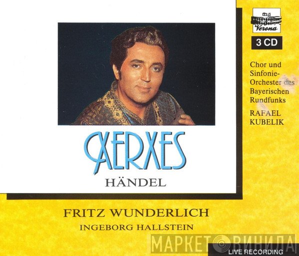 Georg Friedrich Händel, Fritz Wunderlich, Ingeborg Hallstein  - Xerxes