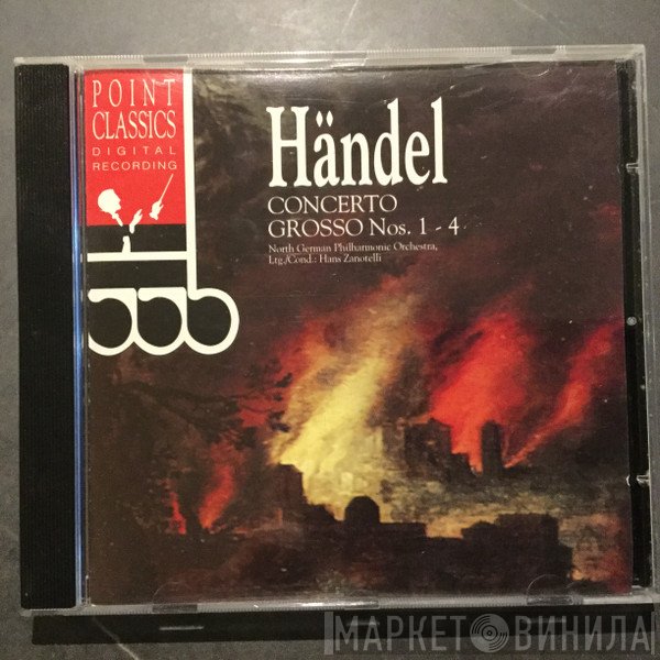 Georg Friedrich Händel, Hans Zanotelli, Norddeutsche Philharmonie - Concerto Grosso No. 1-4