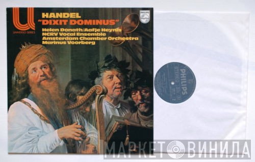 Georg Friedrich Händel, Helen Donath, Aafje Heynis, NCRV Vocaal Ensemble, Amsterdams Kamerorkest, Marinus Voorberg  - Dixit Dominus