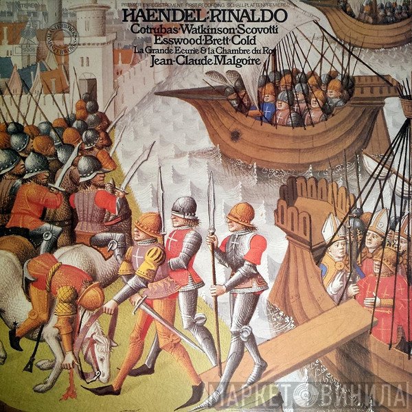 Georg Friedrich Händel - Ileana Cotrubas, Carolyn Watkinson, Jeanette Scovotti, Paul Esswood, Charles Brett, Ulrik Cold, La Grande Ecurie Et La Chambre Du Roy, Jean-Claude Malgoire  - Rinaldo