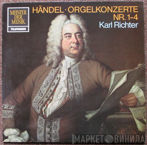 Georg Friedrich Händel, Karl Richter - Orgelkonzerte Nr. 1-4