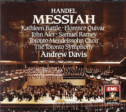 Georg Friedrich Händel, Kathleen Battle, Florence Quivar, John Aler, Samuel Ramey, Toronto Mendelssohn Choir, Elmer Iseler, Toronto Symphony Orchestra, Andrew Davis  - Messiah