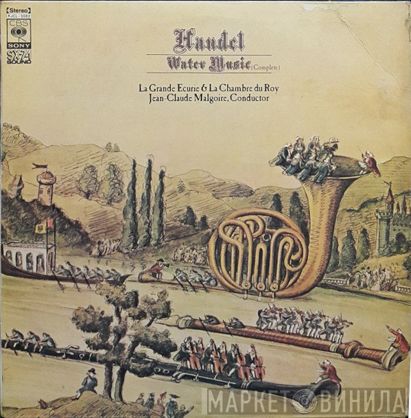 Georg Friedrich Händel - La Grande Ecurie Et La Chambre Du Roy, Jean-Claude Malgoire  - Water Music (Complete)