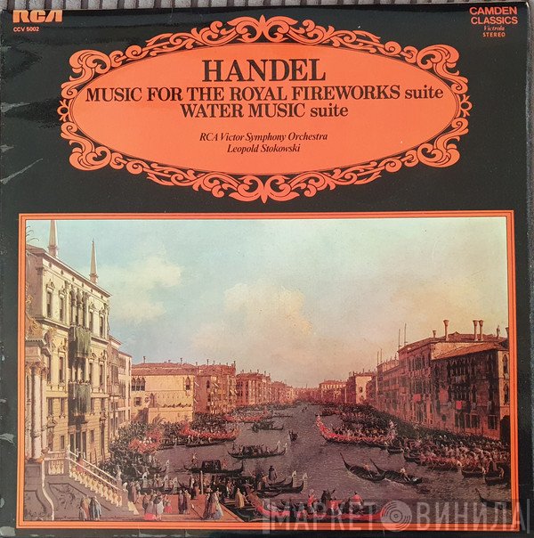 Georg Friedrich Händel, Leopold Stokowski, RCA Victor Symphony Orchestra - Music For The Royal Fireworks Suite, Water Music Suite