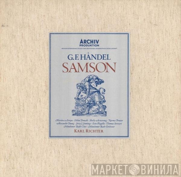 Georg Friedrich Händel, Martina Arroyo · Helen Donath · Sheila Armstrong · Norma Procter, Alexander Young · Jerry J. Jennings · Ezio Flagello · Thomas Stewart , Münchener Bach-Chor · Münchener Bach-Orchester, Karl Richter  - Samson