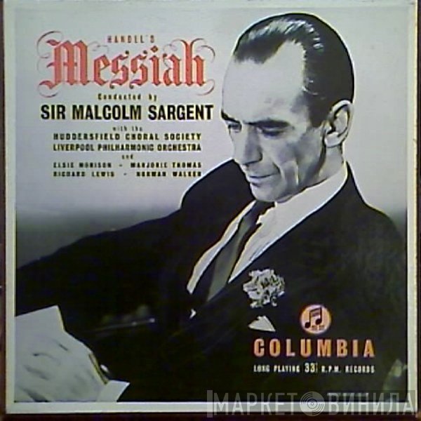 Georg Friedrich Händel, Richard Lewis , Marjorie Thomas, Royal Liverpool Philharmonic Orchestra, Huddersfield Choral Society, Elsie Morison, James Milligan - Messiah