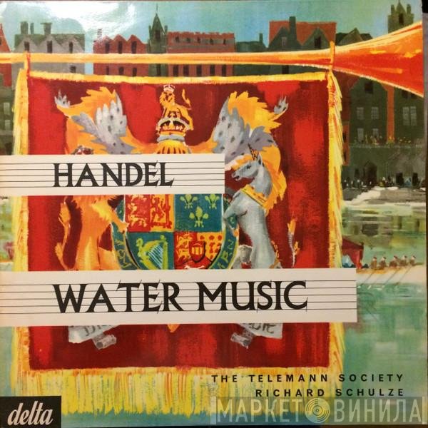 Georg Friedrich Händel, Richard Schulze, Telemann Society Orchestra - Water Music