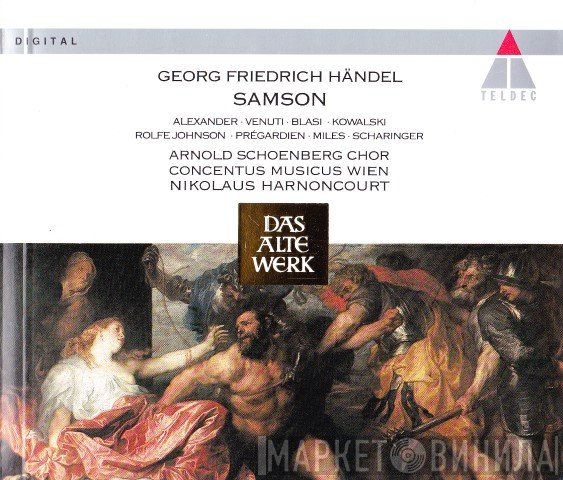 Georg Friedrich Händel - Roberta Alexander · Maria Venuti · Angela Maria Blasi · Jochen Kowalski · Anthony Rolfe Johnson · Christoph Prégardien · Alastair Miles · Anton Scharinger · Arnold Schoenberg Chor · Concentus Musicus Wien · Nikolaus Harnoncourt  - Samson